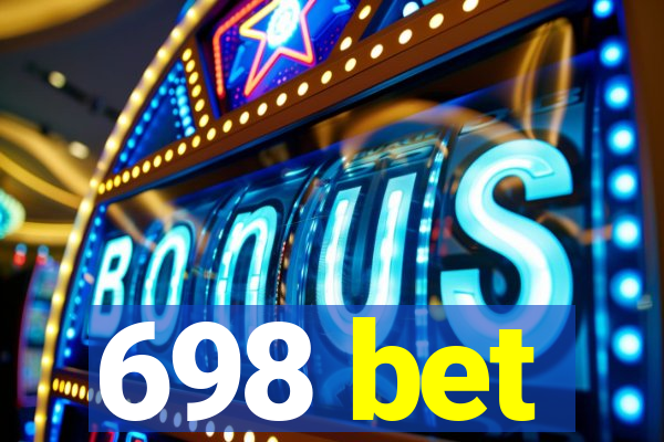 698 bet